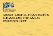 2021 UEFA NATIONS LEAGUE FINALS PRESS KIT...8 2021 UEFA Nations League Finals Press Kit TEAM PROFILE: ITALY Pos. Team P W D L GF GA GD +/- Pts 1 Italy 6 3 3 0 7 2 5 12 2 Netherlands