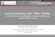 Communicating with Older Adults - University of Utah...2015/08/28  · Communicating with Older Adults: A Patient-Centered Approach to Sensory Deficits and Limited Health Literacy