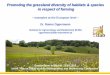 Promoting the grassland diversity of habitats & species in …ec.europa.eu/environment/nature/natura2000/platform/... · 2016. 9. 22. · Promoting the grassland diversity of habitats