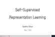 Self-Supervised Representation Learningdmqm.korea.ac.kr/uploads/seminar/200501_Open_Seminar... · 2020. 5. 1. · Yann LeCun 201914 O I now call it "self-supervised learning", because