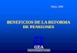 BENEFICIOS DE LA REFORMA DE PENSIONES...4 Re-indización de los beneficios de las pensiones (Japón, Suecia). Desincentivos a retiros anticipados (Alemania, Italia, Austria, Dinamarca)