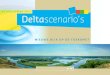 ACTUALISERING 2017 Deltascenario’s...voor het Deltaprogramma (M. Haasnoot, L. Bouwer, F. Diermanse & J. Kwadijk, 2018, Verkenning naar de mogelijke gevolgen van een versnelde en
