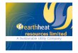 resources limited li it d - Home | Pilot Energy...the report as a Qualified Person in terms of the Canadian Geothermal Code. Brian has 32 years experience in the geothermal industry
