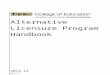 Alternative Licensure Program Handbook 2/ALP Reside…  · Web view2018. 4. 18. · Thank you for selecting the Alternative Licensure Program (ALP) at the University of Colorado