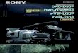 Digital Video Camera DXC-D30P · 2011. 7. 12. · DXC-D30WSP T he Sony DXC-D30P is an epoch-making digital video camera designed as the top-end model for professionals. Incorporating