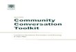 April 2019 Community Conversation Toolkit...London, ON N6E 3B3 Social Services – Westmount Shopping Centre 785 Wonderland Road South London, ON N6K 1M6 Community Conversation Themes