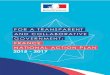 National Action Plan for Open Government 1...France joined the Open government Partnership (OGP) in April 2014. The OGP promotes public action transparency and openness based on participation