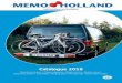 MEMO HOLLAND - RoadPro...Bike ramp for bicycle carriers, rail connection included 25153120 Bike cover Basic, open at the bottom 8463-2460 Bike cover Premium, completely closed 8464-2460