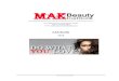 CATALOG - MAK Beauty Institute...MAK Beauty Institute is eligible to participate in financial aid programs of the U.S. Department of Education. Approved programs: Master Cosmetology,