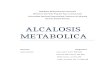 unefmmedicinac.files.wordpress.com  · Web viewLa alcalosis metabólica es uno de los trastornos del equilibrio ácido-base en que una concentración baja de hidrogeniones circulantes