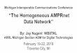 “The Homogeneous AMPRnet Data Network” · 2019. 2. 22. · The ability to foster collaboration with open, interoperable protocols that work just fine across organizational boundaries”