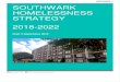 Southwark Homelessness Strategy 2018-2022moderngov.southwark.gov.uk/documents/s77438/Appendix 1...Reducing homelessness is a key priority for Southwark Council. Southwark’s Housing