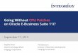 Going without Oracle Critical Patch Updates on Oracle E-Business Suite 11i? Going Without CPU Patches … · on Oracle E-Business Suite 11i? September 17, 2013 Stephen Kost Chief