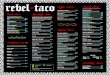 Veggie Lovers Brunch Items - Rebel Taco · 2020/8/12  · BUFFALO SOLDIER.....4.25 CRISPY CHICKEN, HOUSE BUFFALO SAUCE, BLUE CHEESE CRUMBLE, CREMA, CILANTRO SUPER POLLO.....4.00 CHIPOTLE