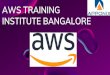 No.1 AWS Training in Bangalore | AWS Certification Training with Placement