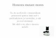 Honores mutant mores · 2014. 11. 1. · MUDr. David Rath •Prijímanie úplatkov •Ovplyvňovanie verejných zakázok. Obraz o našich politikoch si urobte sami •K tomu je ale