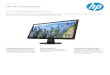 HP V22 FHD Monitor · Datasheet HP V22 FHD Monitor Display size 54.61 cm (21.5”) Aspect ratio 16:9 Display type TN Pixel pitch 0.248 mm Horizontal viewing angle 170° Tilt -5 to