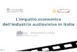 Unione degli Industriali e delle Imprese | UNINDUSTRIA economico...La bilancia commerciale insoddisfacente -01 Pqezl Il contributo dell'industria audiovisiva all'economia del Lazio