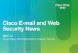 Cisco E-mail and Web Security News€¦ · Cisco Expo © 2012 Cisco and/or its affiliates. All rights reserved. Cisco Public 1 Cisco Expo 2012 Cisco E-mail and Web Security News SEC3