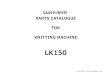 PARTS CATALOGUE FOR KNITTING MACHINEsewknit.ca/download/silver-reed-diagrams/LK150.pdf · - 4 - SILVER REED LK150 Parts Catalogue_2018.10. CARRIAGE GROUP (B) - 5 - SILVER REED LK150