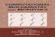 Computational Biochemistry and Biophysics · 2019. 9. 27. · biochemistry, and biophysics. A number of books and journal articles reviewing computational methods relevant to biophysical