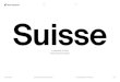 Suisse - Swiss Typefaces · PDF file Suisse Neue 6 fonts Latin Suisse Screen 14 fonts Latin Suisse Neue Light Suisse Neue Light Italic Suisse Neue Regular Suisse Neue Regular Italic