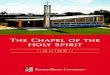 The Chapel of the Holy Spirit - Sacred Heart University · 2020. 8. 25. · The Chapel of the Holy Spirit::GUIDE:: Come Holy Spirit, fill the hearts of Your faithful . and kindle