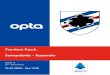 Preview Pack Sampdoria - Sassuolo · PDF file 2020. 1. 23. · 3 Sampdoria – Sassuolo Serie A – 26/01/2020 STATISTICHE GENERALI La Sampdoria è l’unica squadra di questo campionato