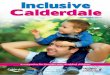 Inclusive Calderdale - Unique Ways · 2017. 7. 26. · Contents Welcome and Introductions 4 BIG Lottery - Ordinary Lives Project 5 All Age Disability Strategy for Calderdale 6 Flexible