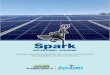 Spark - Jain Irrigation Systems · 2019. 7. 10. · Spark Features Unique adjustable Spark unit that fits most panels in the market. The Spark unit maintains steady, well-aligned