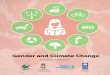 Gender and Climate Change...Tr S page | 7 Gender equality is an equal participation of wo-men and men in all areas of public and private life, i.e. equal distribution of power and