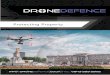 Protecting Property · 2017. 4. 12. · Protecting Private Homes from Drones Here at Drone Defence are now receiving increasing reports of drones being used being used by criminals