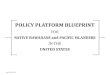 POLICY PLATFORM BLUEPRINT - Los Angeles · 2014. 3. 20. · Policy Platform Blueprint Overview This policy platform blueprint is offered as a starting point in a process that will