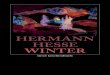 Hermann Hesse Winter - Libri GmbHmedia.libri.de/shop/coverscans/135/13560545_lprob.pdf · 2010. 11. 24. · (Aus: »Peter Camenzind«, 1904) 12 / / ERSTER SCHNEE / Alt geworden bist
