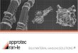 BULK MATERIAL HANDLING SOLUTIONS - Approtec Ran-Le · PDF file 2019. 10. 4. · 27 years in solids handling including sales/sales support, solids process and project engineering. Specialist