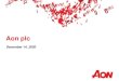 Aon Investor Relations Presentation · 2020. 12. 14. · 3 Leading Global Professional Services Firm Enabled by Data & Analytics Aon is the leading global professional services firm