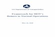 Framework for DOT’s - US Department of Transportation · 2020. 6. 16. · 2 Framework for DOT’s Return to Normal Operations Overview and Purpose As the national public health