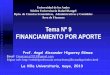 Tema Nº 9 FINANCIAMIENTO POR APORTEwebdelprofesor.ula.ve/nucleotrujillo/anahigo//presentaci... · 2013. 5. 16. · Características principales de las Acciones Preferentes Como no