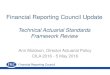 Financial Reporting Council Update · PDF file Financial Reporting Council Update Technical Actuarial Standards ... Consultation : Specific TASs 4. International Model Standards. Background