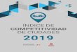 ÍNDICE DE COMPETITIVIDAD DE CIUDADES ÍNDICE DE - LA.Network · 2019. 6. 18. · CONSEJO PRIVADO DE COMPETITIVIDAD & UNIVERSIDAD DEL ROSARIO ÍNDICE DE COMPETITIVIDAD DE CIUDADES