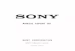 ANNUAL REPORT 1971ANNUAL REPORT 1971 SONY CORPORATION (SONY KABUSHIKI KAISHA) TOKYO, JAPAN HIGHLIGHTS For the years ended October 31 Net sales : Domestic Export Total. …