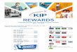 REWARDS - KIPREWARDS Connect to the KIP Reward of your choice January 4 – January 29, 2021 Choose your own reward from the gift card selection or cash. Claim at: KIP 70 Series KIP