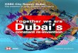 HSBC City Report: Dubai8 HSBC City Report: Dubai 2. Key Development Issues for Dubai Entrepreneurship Dubai has a long history as an international business leader but in the next phase,
