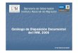 Catálogo de Disposición Documental del INM, 2009...Secretaría de Gobernación Instituto Nacional de Migración Catálogo de Disposición Documental del INM, 2009 Página 3 de 109