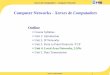 Computer Networks - Xarxes de Computadors · 2013. 5. 9. · Xarxes de Computadors – Computer Networks Llorenç Cerdà-Alabern 8 Unit 4. Local Area Networks, LANs IEEE LAN Architecture