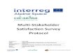 Multi-Stakeholder Satisfaction Survey Protocol · 2018. 10. 10. · 1. Background and objectives of Multi-Stakeholder Satisfaction Survey Protocol As a very informative, structured,
