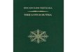 THE LOTUS SUTRA. Chinese... · 2017. 12. 18. · This translation was made from the Chinese version by Kumārajīva, the Miao fa lian hua jing, in seven fascicles (Taishō Vol. 9,