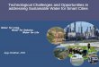 Technological Challenges and Opportunities in addressing … · 2016. 3. 14. · IWRM •Develop multi-sectoral framework for sustainable and resilient IWRM •Techno-economic evaluation