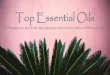 Top Essential Oils - CellBalance · 2020. 10. 6. · Kokosnussöl (FCO), Mandelöl, Jojobaöl usw. verwenden. Eine genauere Beschreibung hierfür wird auf den folgenden Seiten vorgestellt