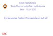 Kuliah Kapita Selekta Teknik Elektro Institut Teknologi Indonesia … · 2020. 7. 5. · Pengenalan umum mengenai sistem otomasi industri terkait sistem instrumentasi, kontrol dan